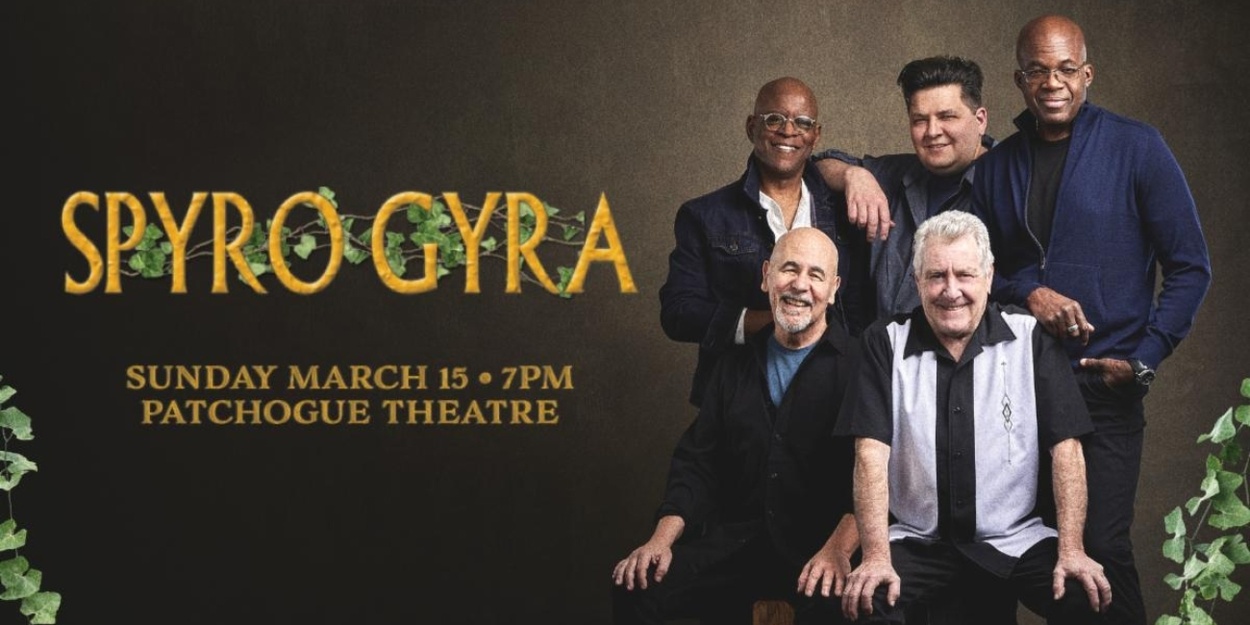 Pyro Gyro Spyro Gyra to Perform at Patchogue Theatre in March