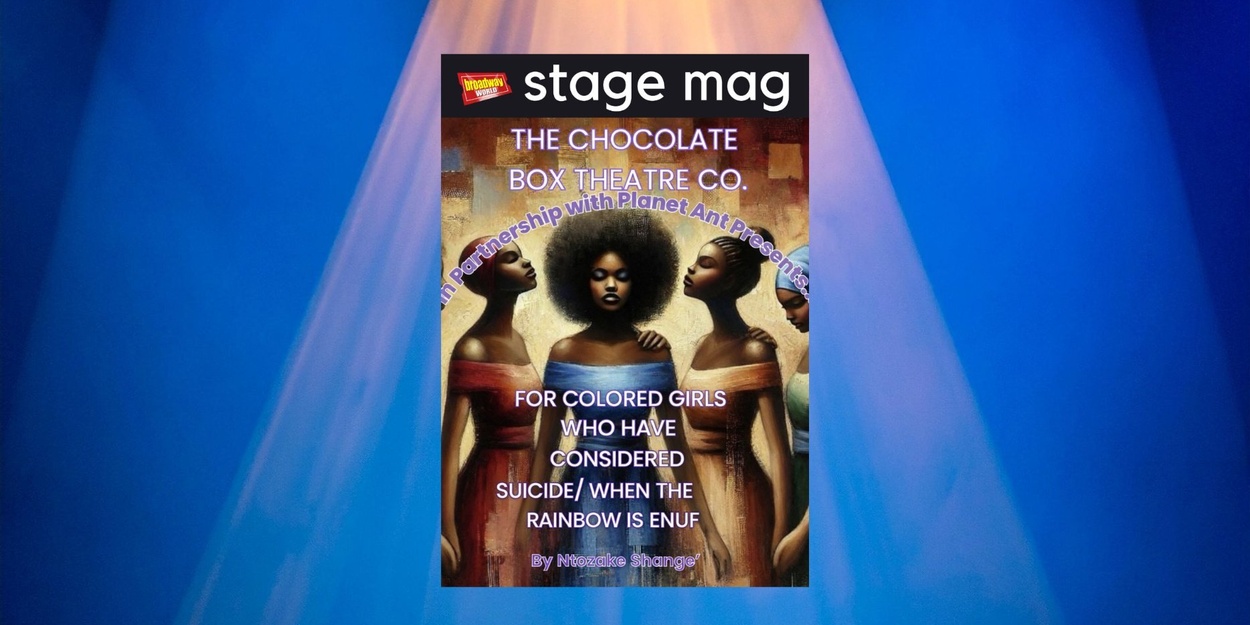 Stage Mag Spotlight: FOR COLORED GIRLS at Planet Ant Theater Photo