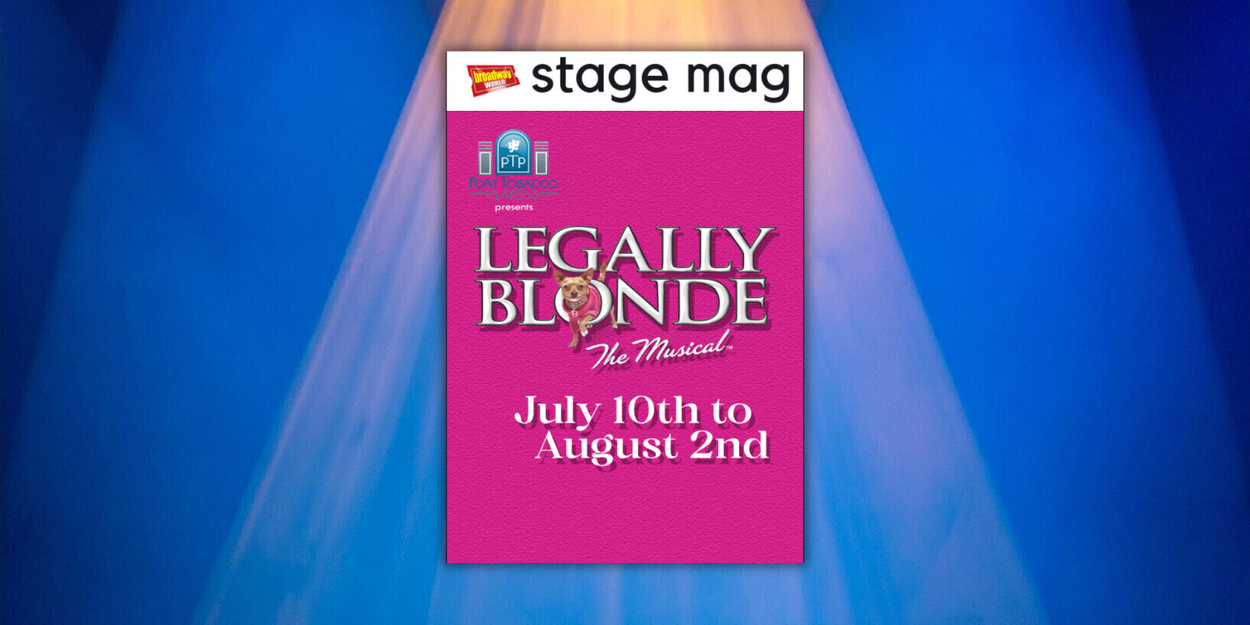 broadwayworld.com - Michael Major - Stage Mag Spotlight: Port Tobacco Players's LEGALLY BLONDE THE MUSICAL