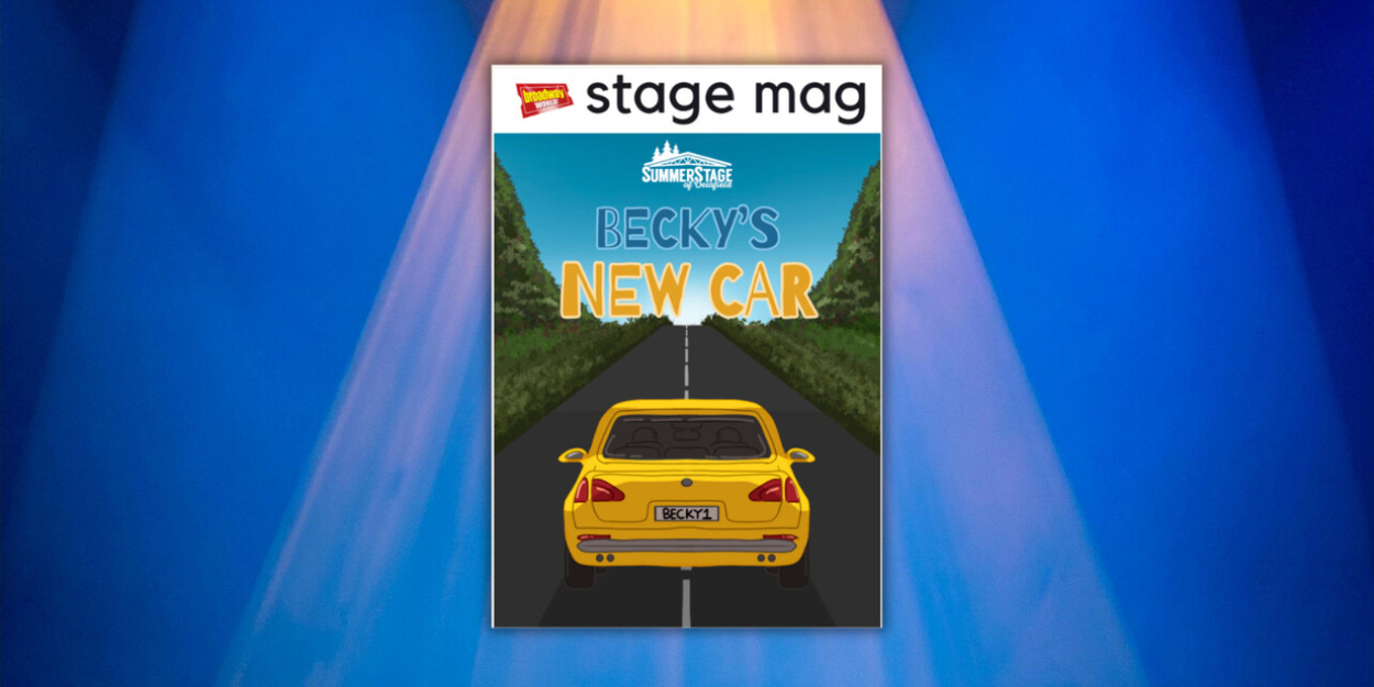 Stage Mag Spotlight: SummerStage of Delafield’s BECKY’S NEW CAR Stage Mag Spotlight: SummerStage of Delafield’s BECKY’S NEW CAR