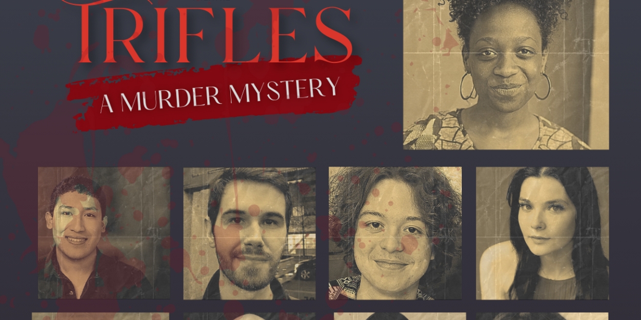 Steel Beam Theatre to Present TRIFLES: A MURDER MYSTERY by Susan Glaspell  Image