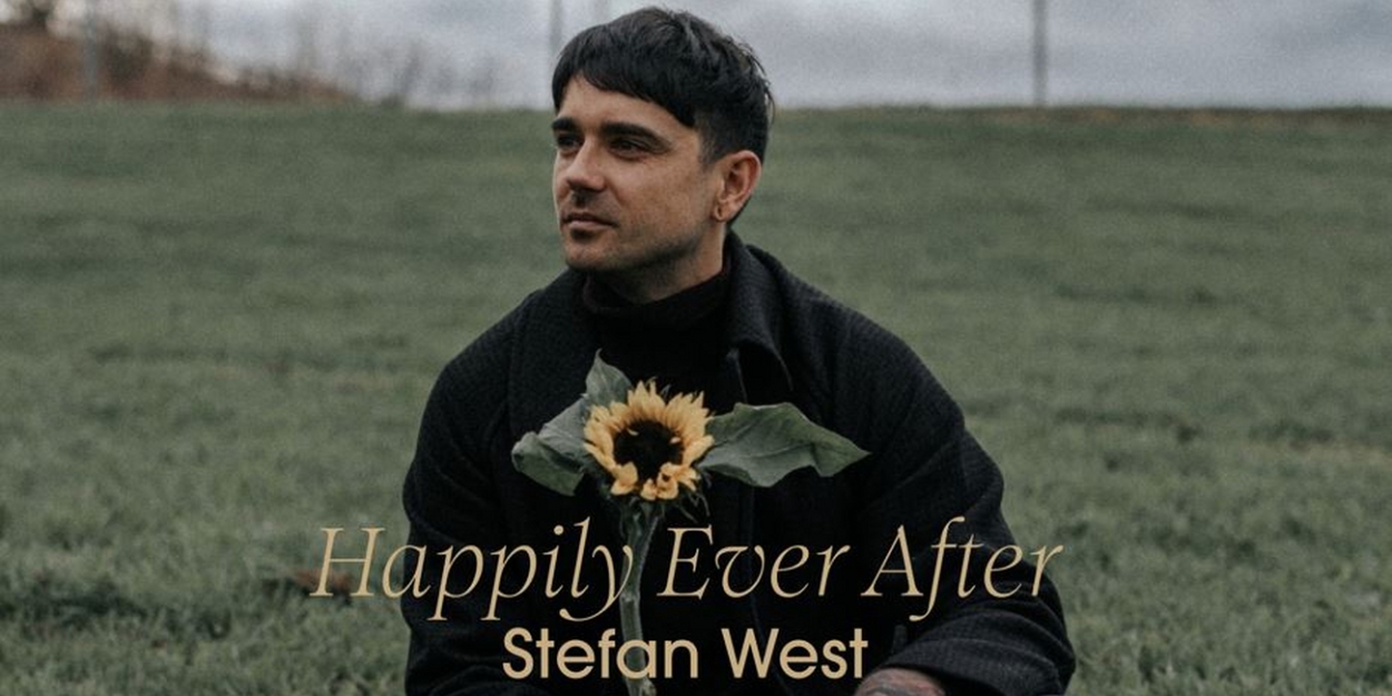 Stefan West Embarks On A Love-Fuelled Indie Adventure With Single, 'Happily Ever After'  Image