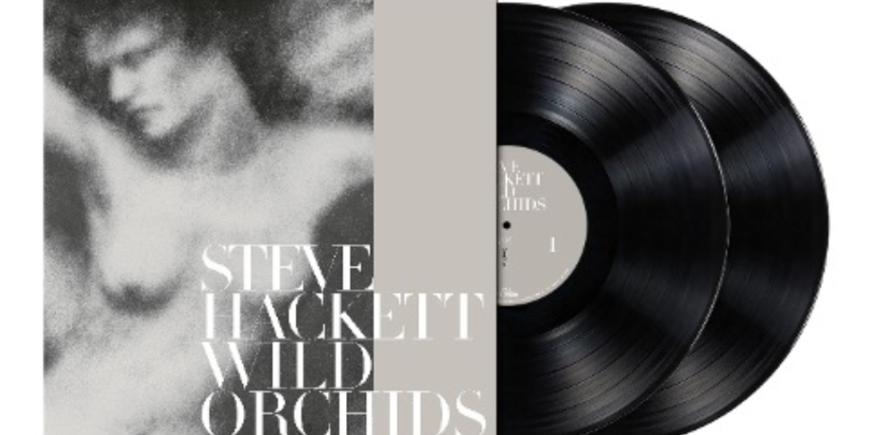 Steve Hackett Announces First Vinyl Release Of 'To Watch The Storms' & 'Wild Orchids' 
