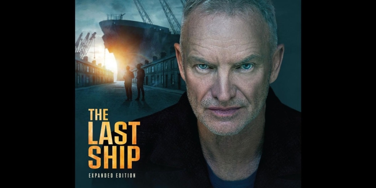 斯汀将在国际演出前发行《THE LAST SHIP》专辑扩展版 