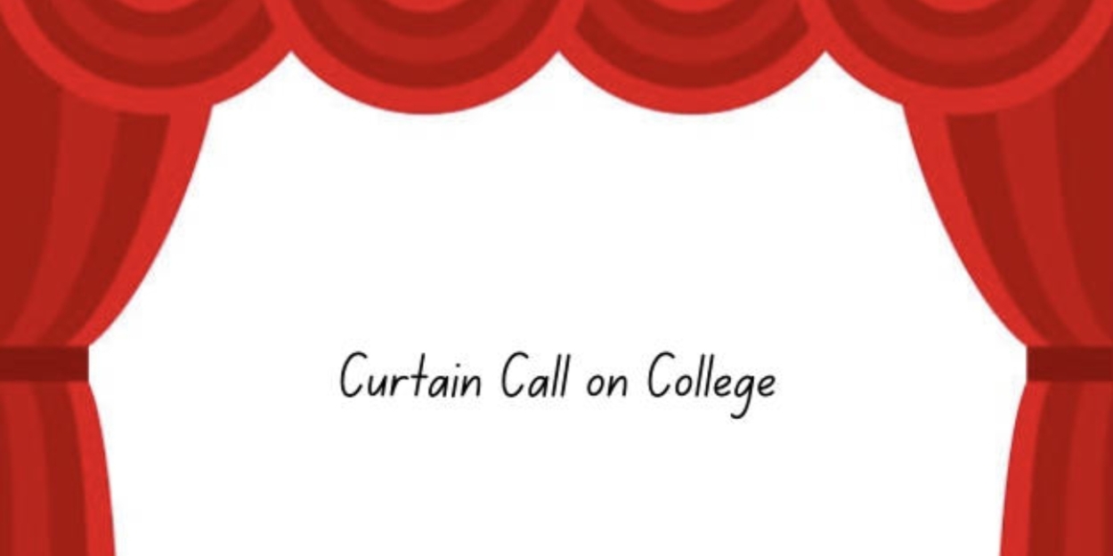 Student Blog: Curtain Call on College  Image