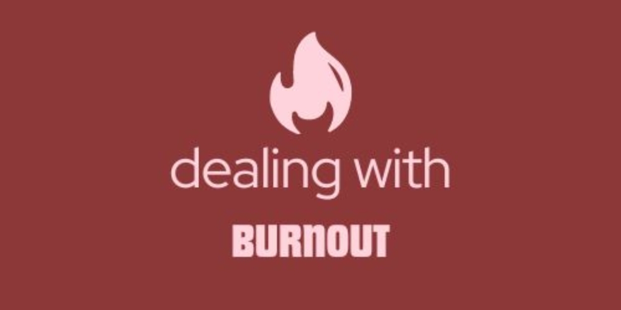 Student Blog: Dealing with Burnout 