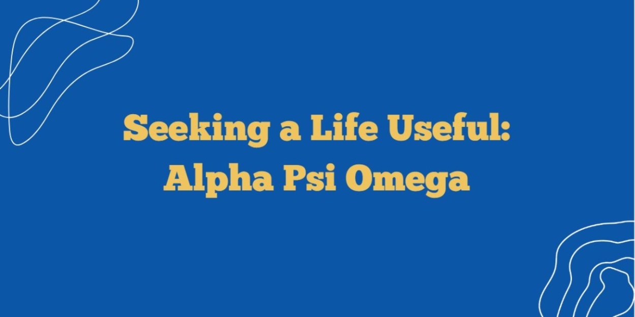 Student Blog: Seeking a Life Useful: Alpha Psi Omega  Image