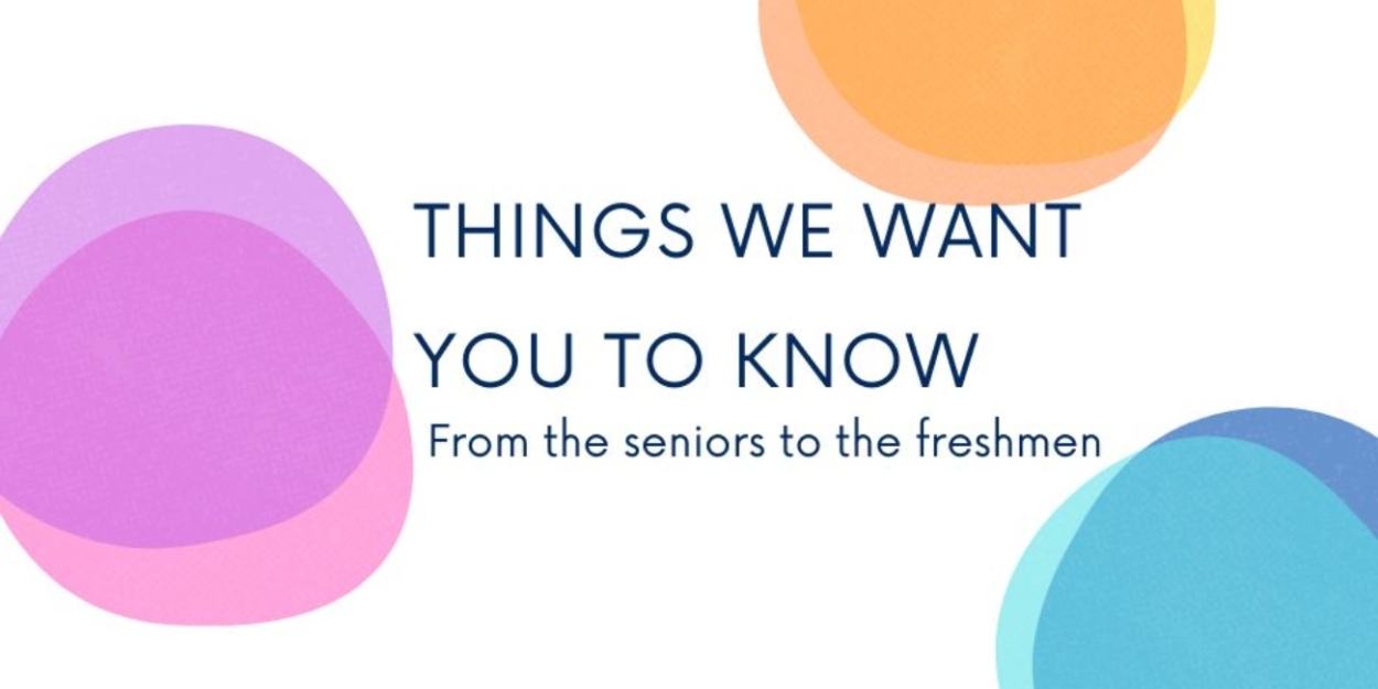 Student Blog: Things We Want You To Know  Image