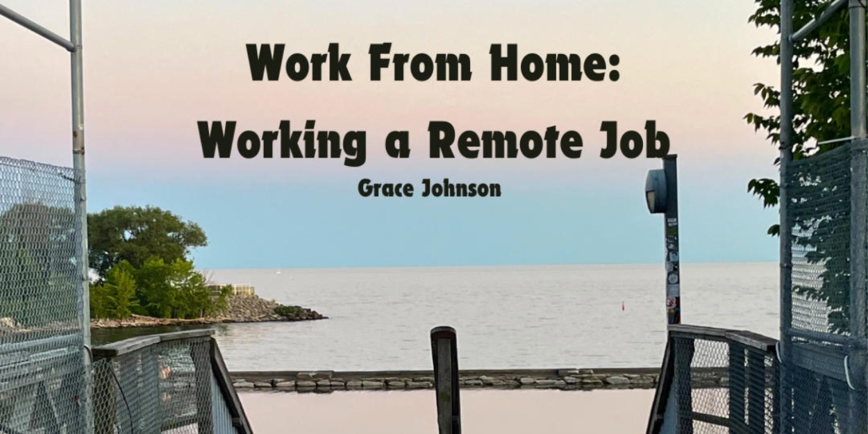 Student Blog: Work From Home: Working a Remote Job  Image