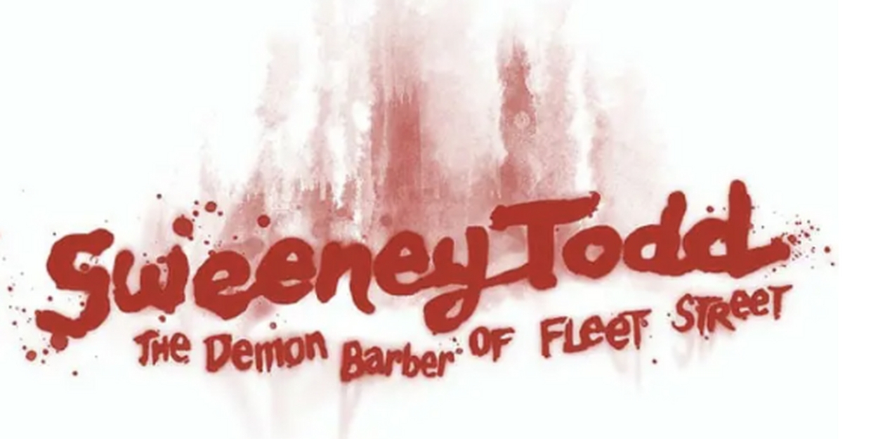 SWEENEY TODD to Open The Downtown Cabaret Theatre 24-25 Season  Image