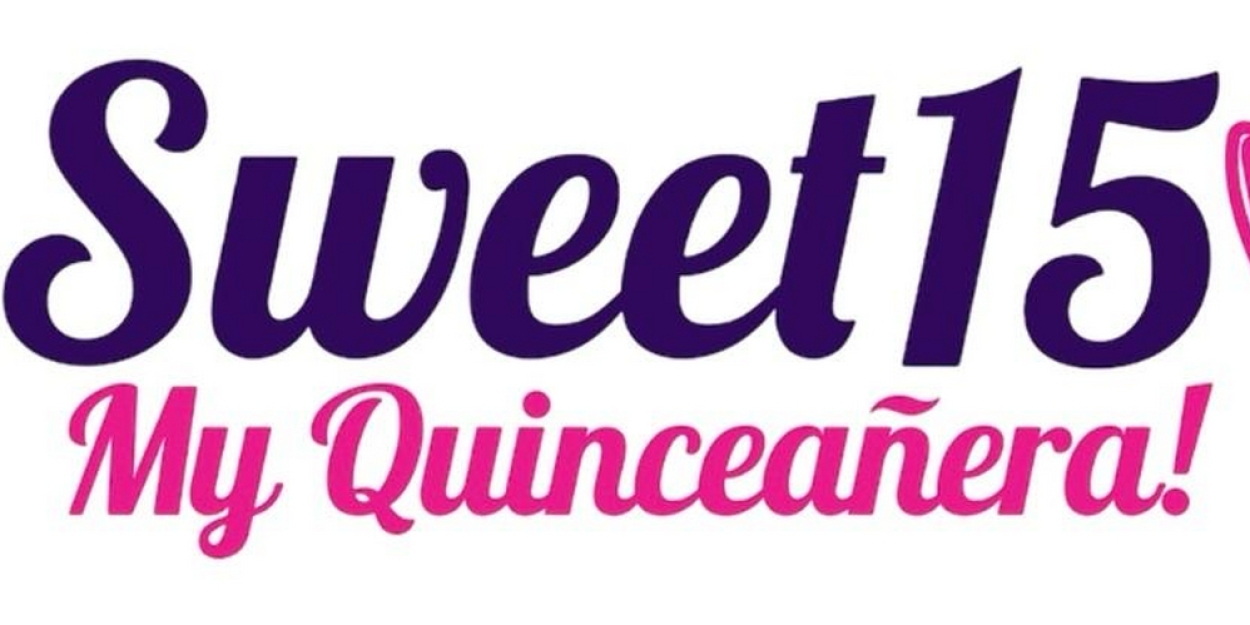 SWEET 15 MY QUINCEAÑERA! - An Interactive Comedy Experience to Return to Miami 