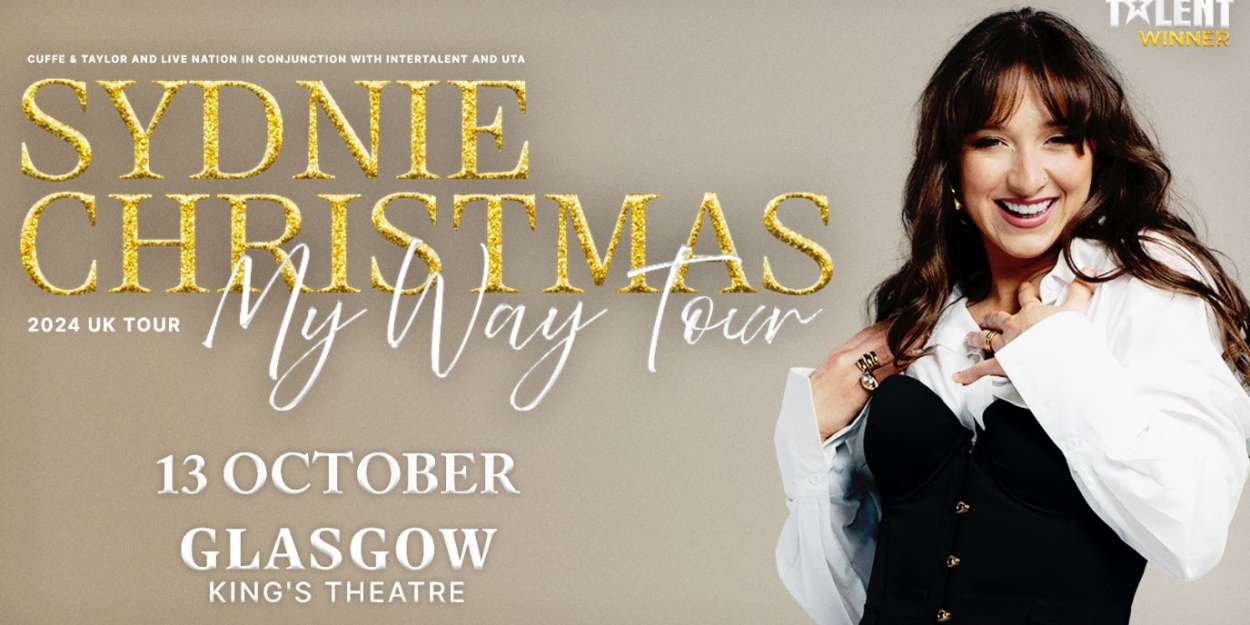 Sydnie Christmas Comes to The King's Theatre in Glasgow This October  Image