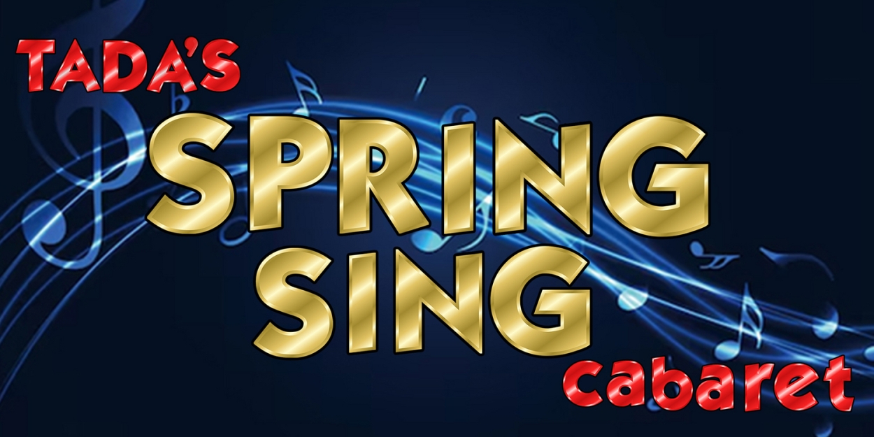 TADA Theatre to Present Spring Sing Cabaret in May  Image