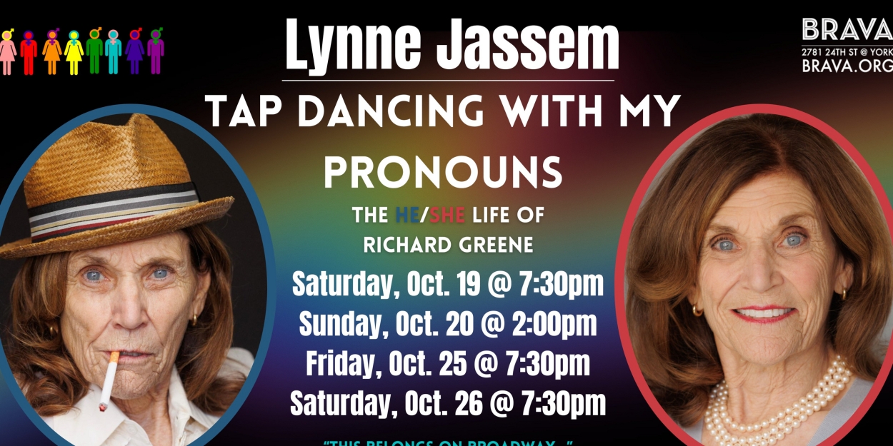 TAP DANCING WITH MY PRONOUNS: THE HE/SHE LIFE OF RICHARD GREENE Comes To BRAVA! For Women in the Arts  Image