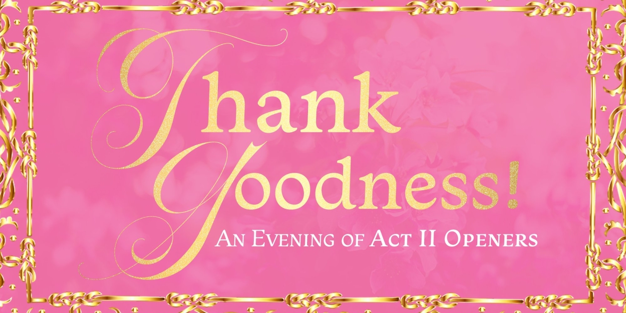 THANK GOODNESS! Comes to 54 Below Next Month  Image