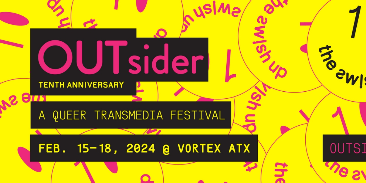 第十届OUTsider Fest艺术家阵容和时间表已确定