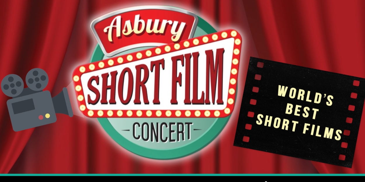 THE 44TH ASBURY SHORT FILM CONCERT Reels Into Manasquan In March  Image