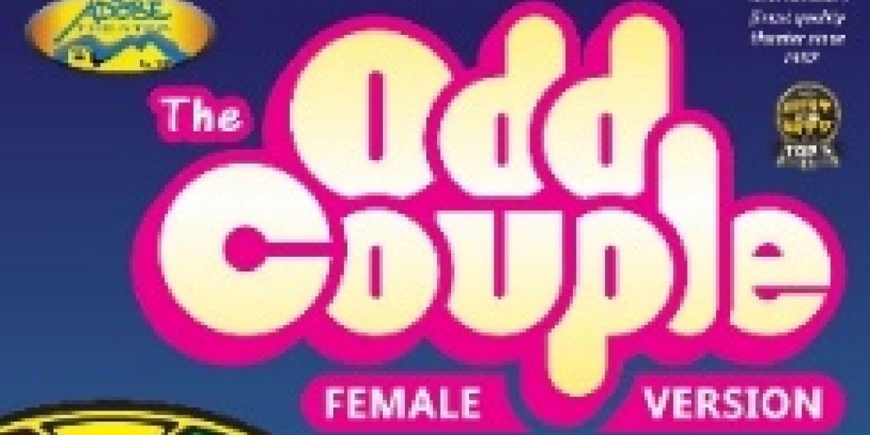 Neil Simon's THE ODD COUPLE (FEMALE VERSION) to Open at The Adobe Theater in March