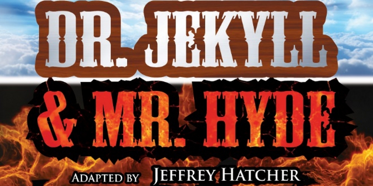 DR. JEKYLL AND MR. HYDE to be Presented at The Adobe Theater This Fall  Image