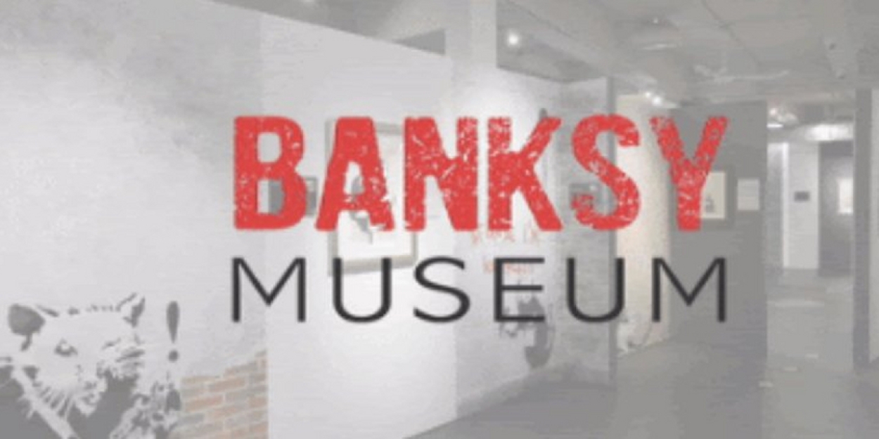 THE BANKSY MUSEUM, the World's Largest Exhibition of Banksy Art, is Now Open in NYC  Image