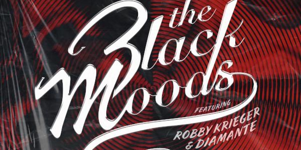 THE BLACK MOODS Share Extended Version Of 'Roadhouse Blues' Feat. Robby Krieger Of The Doors & Diamante 