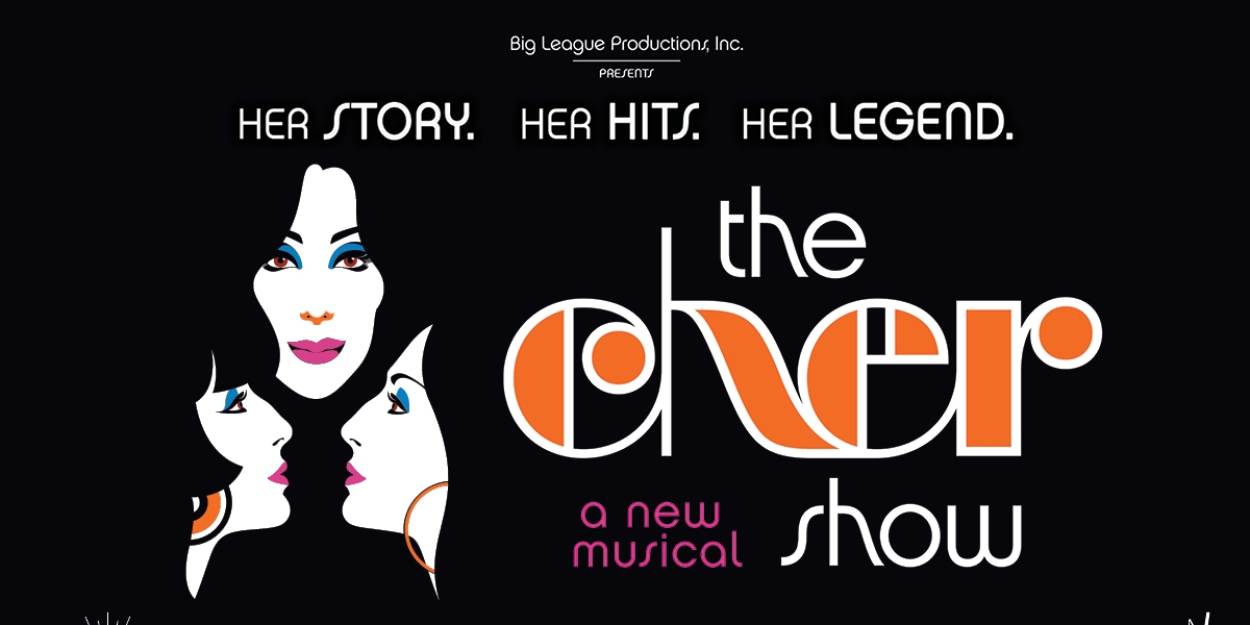 THE CHER SHOW Is Coming To The Weidner in April  Image