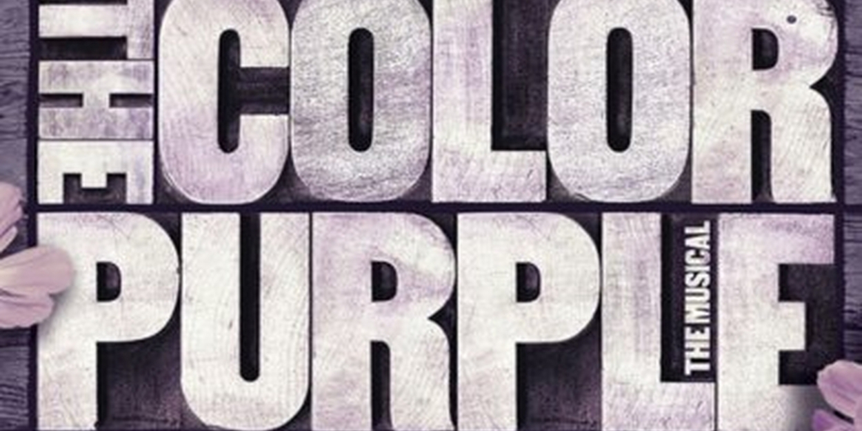THE COLOR PURPLE: THE MUSICAL Comes to Germantown 