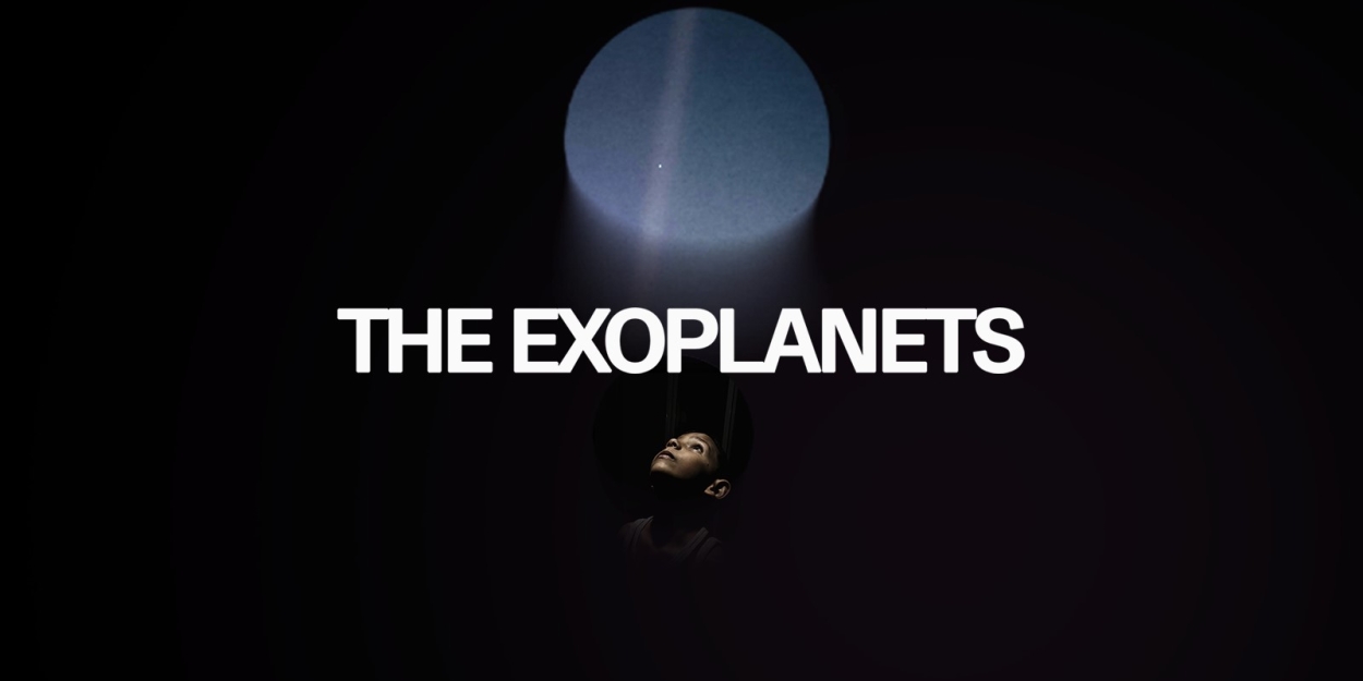 THE EXOPLANETS Will Premiere at Norwich Theatre Royal  Image