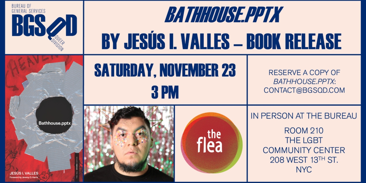 The Flea & The Bureau to Co-Host Book Release Party for Jesús I. Valles' BATHHOUSE.PPTX  Image