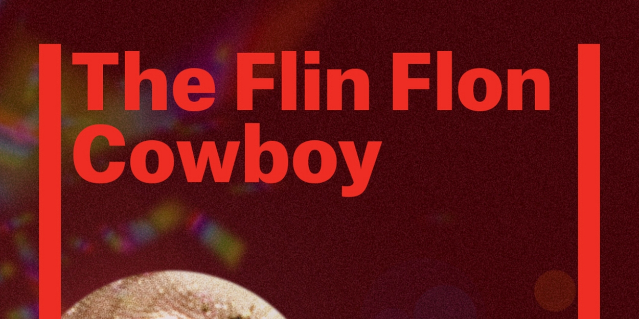 THE FLIN FLON COWBOY World Premiere to be Presented at Theatre Passe Muraille  Image