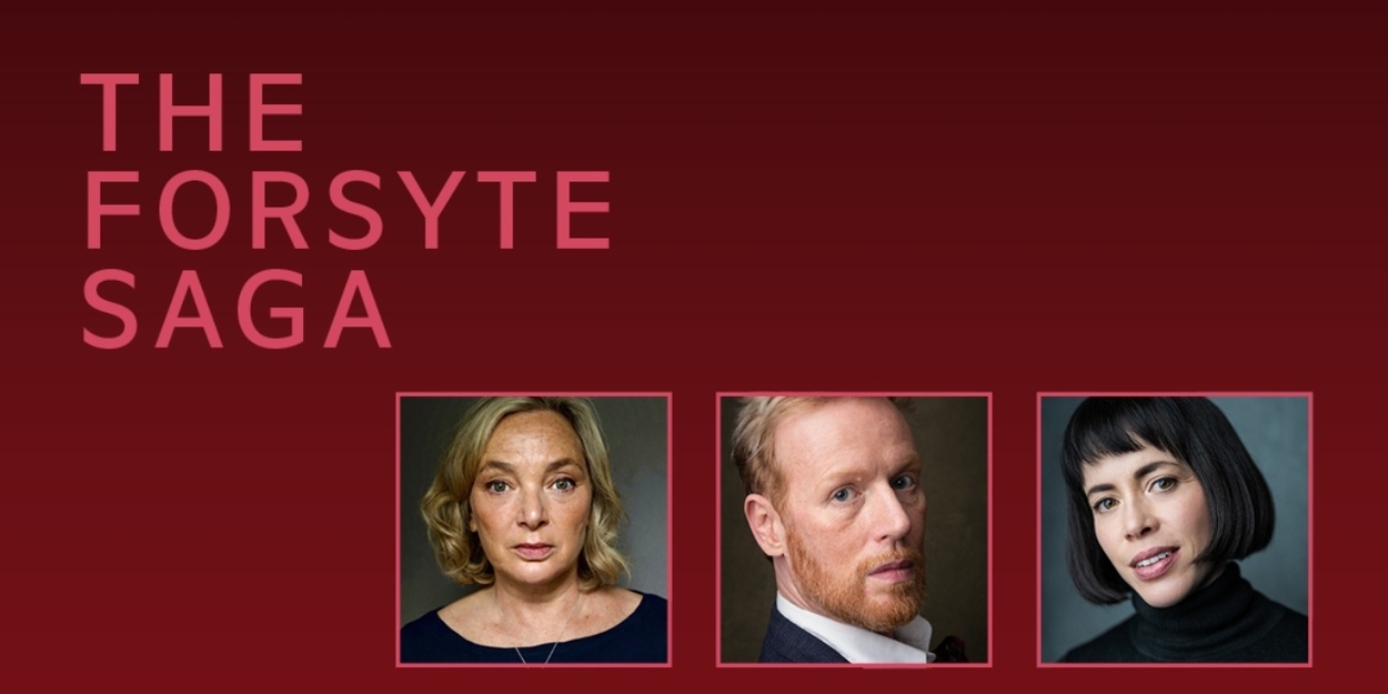 THE FORSYTE SAGA PARTS I AND 2 Comes to Stratford-Upon-Avon