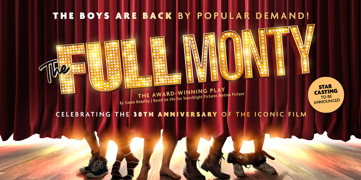 THE FULL MONTY gaat in 2027 op landelijke tournee ter viering van de 30e verjaardag van de film 