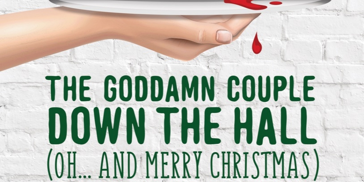 THE GODDAM COUPLE DOWN THE HALL (OH...AND MERRY CHRISTMAS) Opens in November at Theatre West  Image