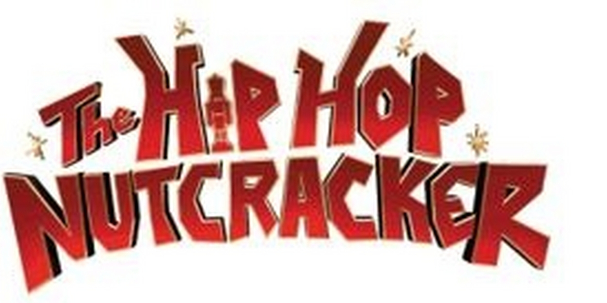 THE HIP HOP NUTCRACKER to Launch 2024 Tour With Performances in Atlanta, LA & More  Image