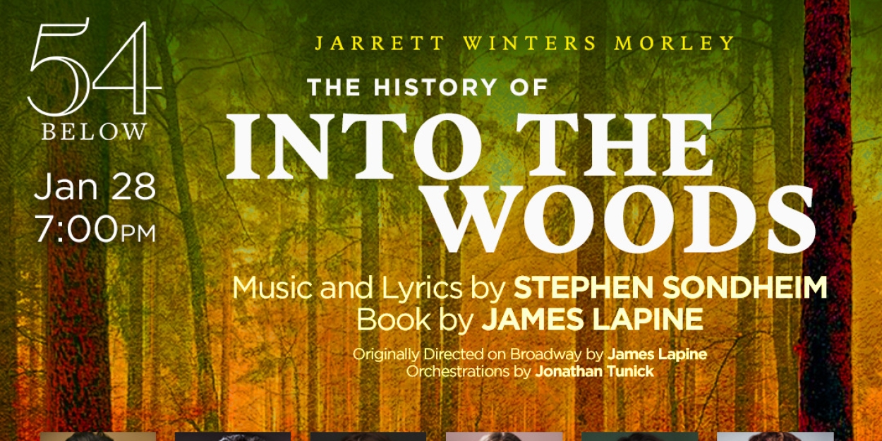 THE HISTORY OF INTO THE WOODS Comes to 54 Below  Image