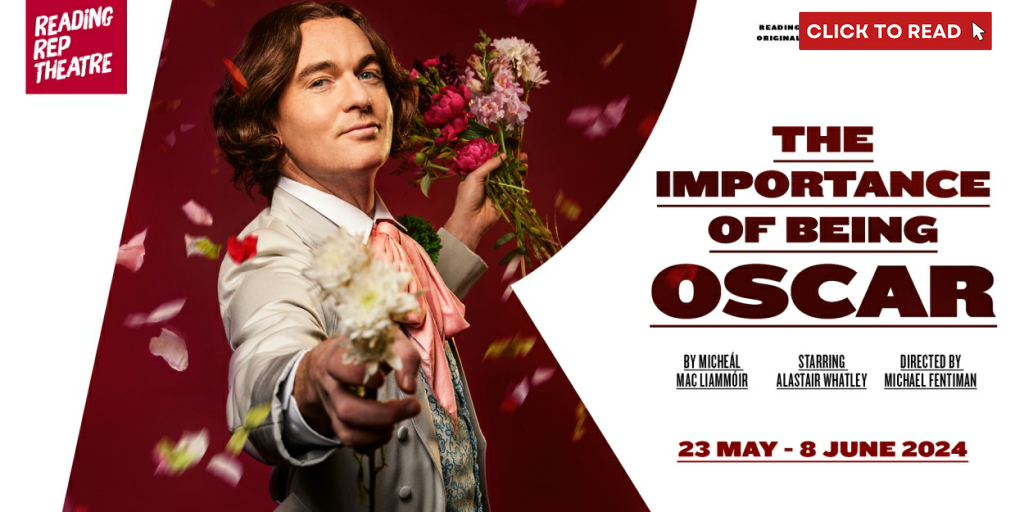 THE IMPORTANCE OF BEING OSCAR Comes to Reading Rep in May - Vimarsana News