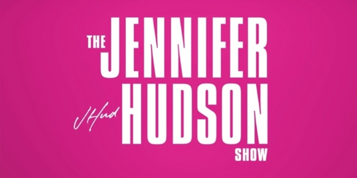 THE JENNIFER HUDSON SHOW Sets Season 2 Premiere Week Lineup With Gwen Stefani, Taye Diggs & More 