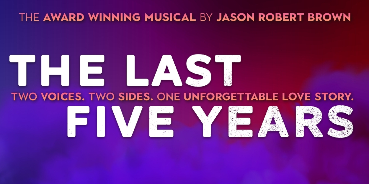 THE LAST FIVE YEARS Opens The Strand 2025 Theatrical Season  Image