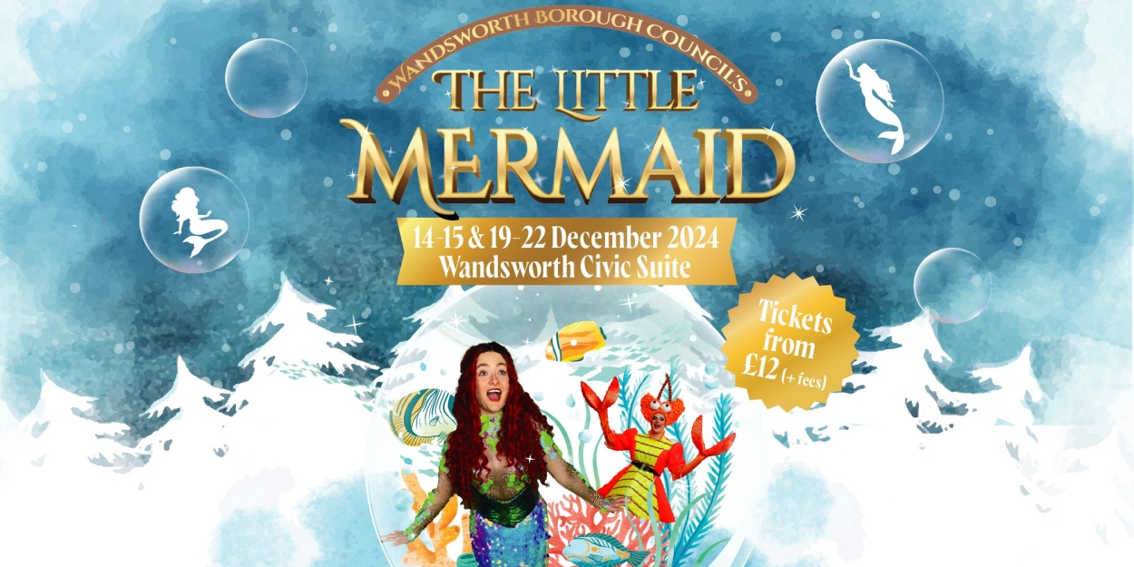 THE LITTLE MERMAID Panto To Arrive In Wandsworth Panto  Image