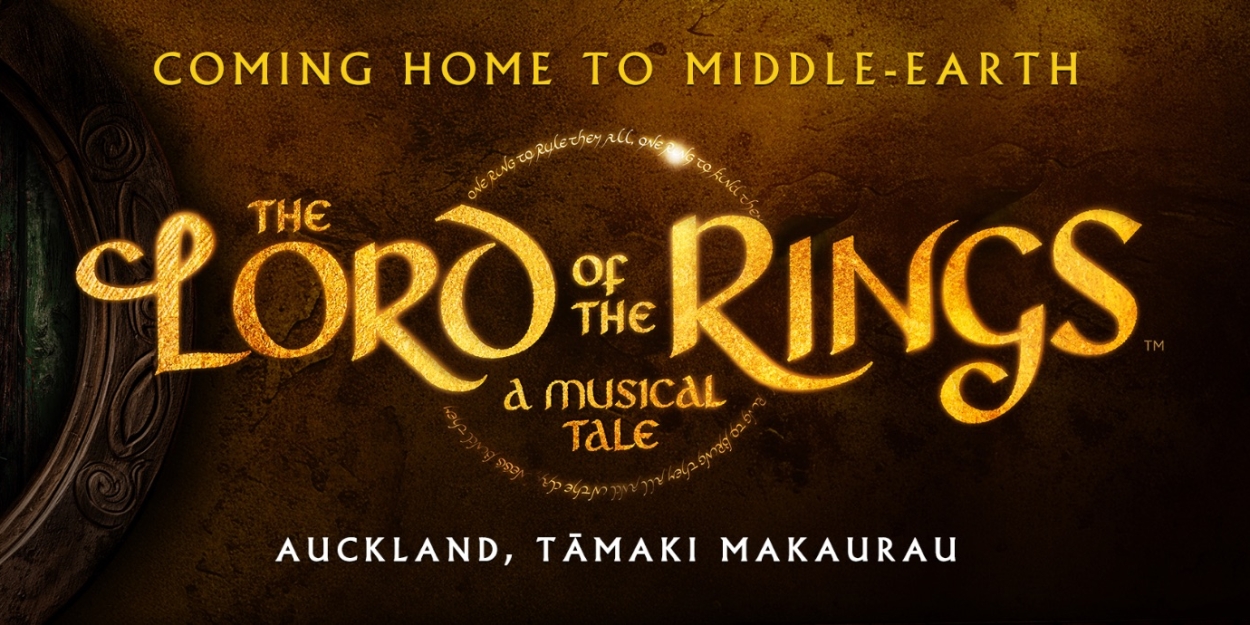 THE LORD OF THE RINGS - A MUSICAL TALE Comes to Auckland in November  Image
