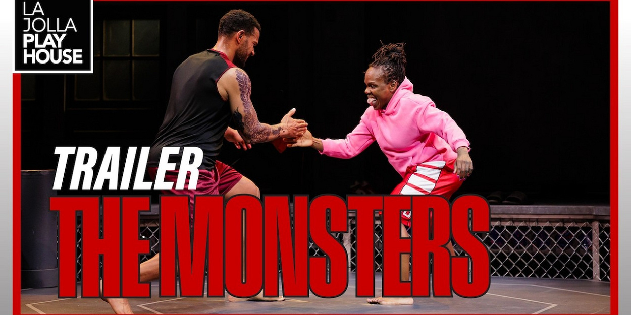 THE MONSTERS Trailer Released Ahead of La Jolla Playhouse World Premiere Video