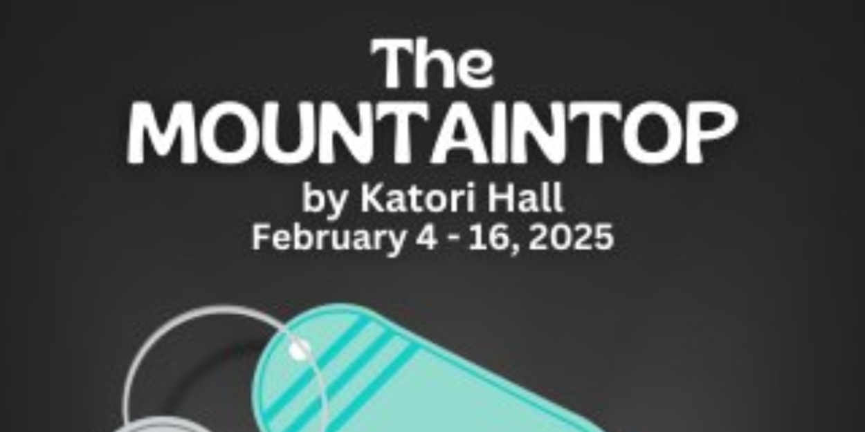 THE MOUNTAINTOP Comes to New Stage Theatre in 2025 Photo