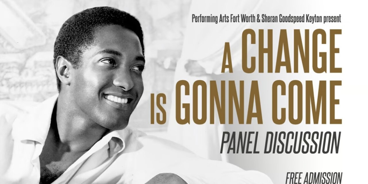 THE MUSIC OF SAM COOKE Comes To Fort Worth's Bass Performance Hall  Image