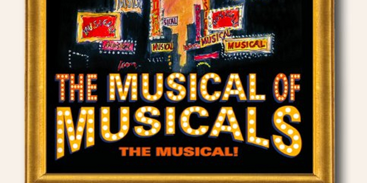 THE MUSICAL OF MUSICALS (THE MUSICAL!) at The Legacy Theatre  Image