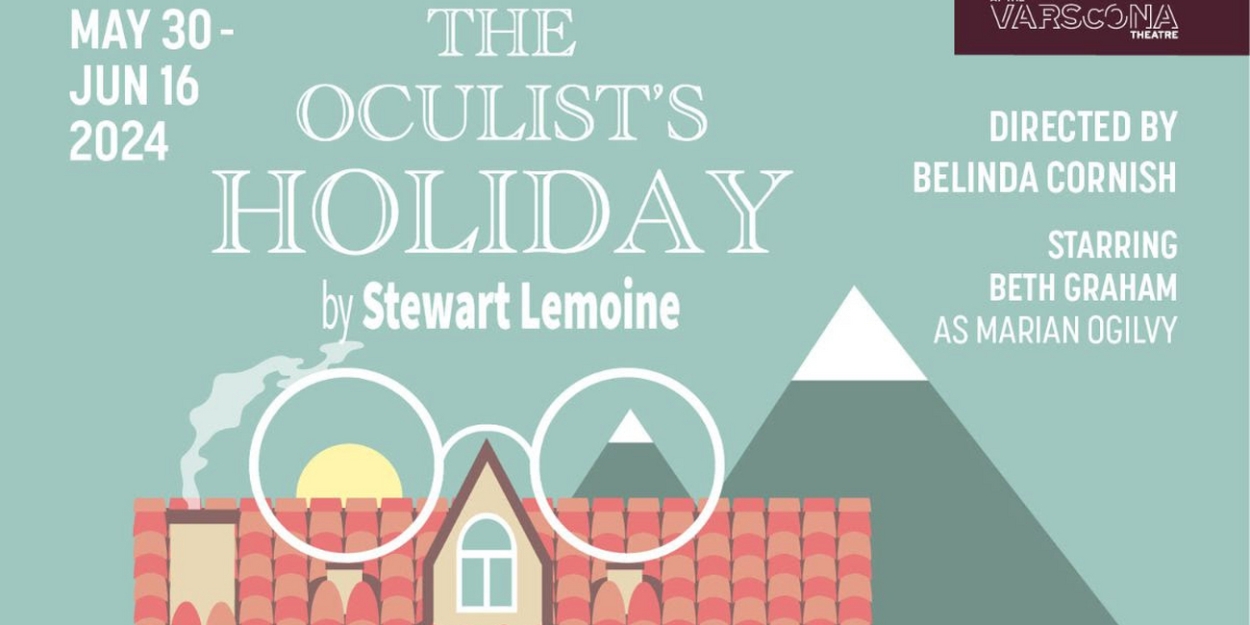 THE OCULIST'S HOLIDAY Comes to Teatro Live! This Month