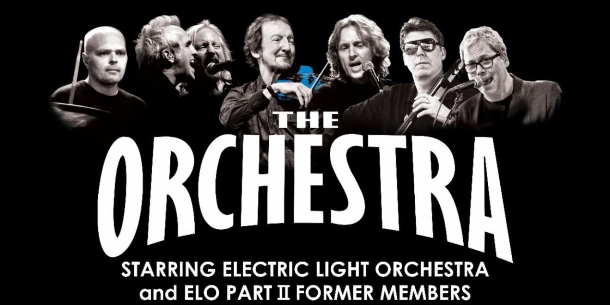 THE ORCHESTRA Starring Members of Electric Light Orchestra And More Comes To Patchogue T Photo