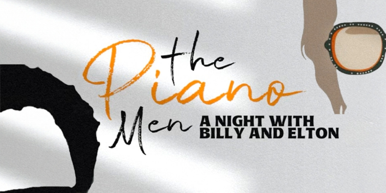 THE PIANO MEN Announced At 54 Below In August  Image