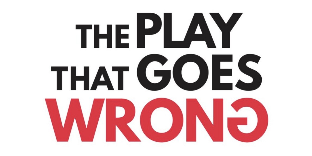 THE PLAY THAT GOES WRONG Comes to Missoula Community Theatre in March Photo