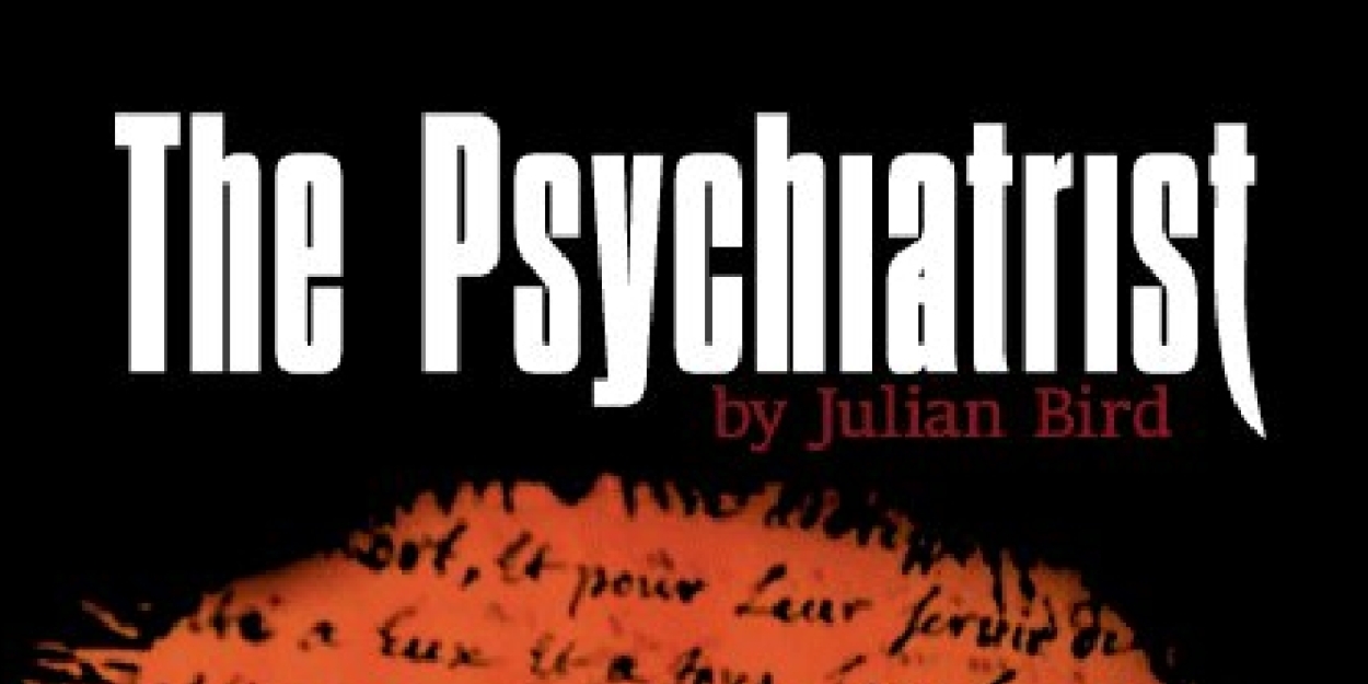 THE PSYCHIATRIST To Receive World Premiere At White Bear Theatre, Kennington  Image