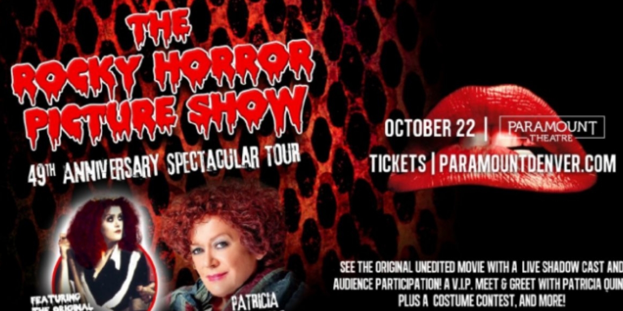 THE ROCKY HORROR PICTURE SHOW WITH PATRICIA QUINN Comes to Paramount Theatre In October  Image